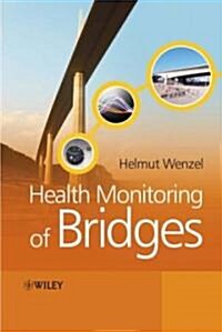 Health Monitoring of Bridges (Hardcover, New)