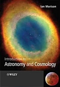 Introduction to Astronomy and Cosmology (Hardcover, 2)
