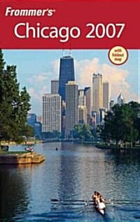 Frommers 2007 Chicago (Paperback, Map)