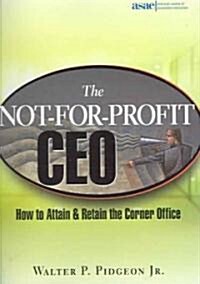 The Not-For-Profit CEO Textbook and Workbook Set [With Workbook] (Paperback)