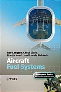Aircraft Fuel Systems (Hardcover)