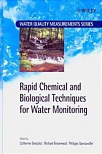 Rapid Chemical and Biological Techniques for Water Monitoring (Hardcover)