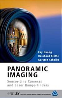 Panoramic Imaging: Sensor-Line Cameras and Laser Range-Finders (Hardcover)