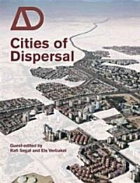 Cities of Dispersal (Paperback)