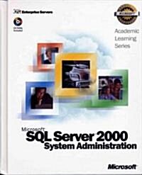 Microsoft SQL Server 2000 System Administration (Hardcover, CD-ROM, PCK)