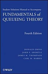 Fundamentals of Queueing Theory, Solutions Manual (Paperback, 4)