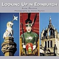 Looking Up in Edinburgh (Paperback)