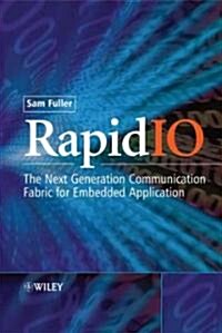 Rapidio: The Embedded System Interconnect (Hardcover)