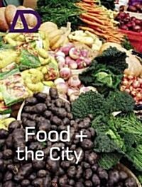 Food and the City (Paperback)