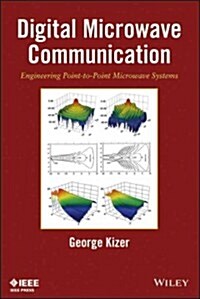 Digital Microwave Communication: Engineering Point-To-Point Microwave Systems (Hardcover)