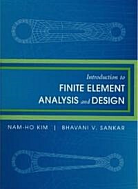 Introduction to Finite Element Analysis and Design (Paperback, New)