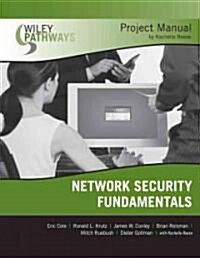 Wiley Pathways Network Security Fundamentals Project Manual (Paperback)