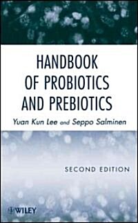 Handbook of Probiotics and Prebiotics (Hardcover, 2)