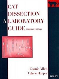 Cat Dissection: A Laboratory Guide (Paperback, 5, Revised)