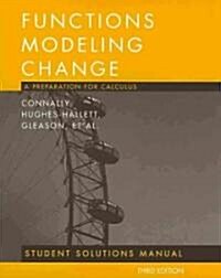 Functions Modeling Change (Paperback, 3rd, PCK, Solution Manual)