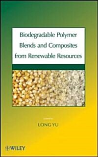 Biodegradable Polymer Blends (Hardcover)