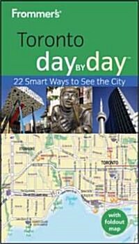 Frommers Toronto Day by Day (Paperback, Map, 1st)