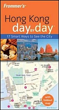 Frommers Hong Kong Day by Day (Paperback, 1st, FOL)