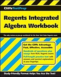 CliffsTestPrep Regents Integrated Algebra Workbook (Paperback, Workbook)