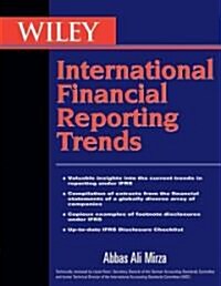 Wiley International Trends in Financial Reporting Under Ifrs : Including Comparisons with Us GAAP,    China GAAP, and India Accounting Standards (Paperback)
