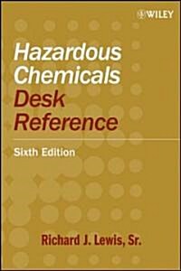 Hazardous Chemicals Desk Reference (Hardcover, 6)