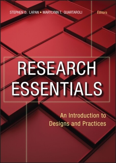 Research Essentials: An Introduction to Designs and Practices (Paperback)