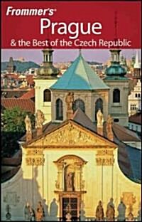 Frommers Prague and the Best of the Czech Republic (Paperback, 7 Rev ed)