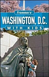 Frommers Washington, D.C. with Kids (Paperback, 9th)