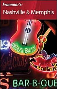 Frommers Nashville and Memphis (Paperback, 8 Rev ed)
