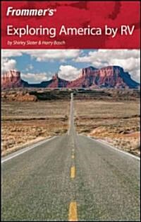 Frommers Exploring America by RV (Paperback, 5th)