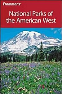 Frommers National Parks of the American West (Paperback, 6 Rev ed)