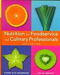 Nutrition for Foodservice and Culinary Professionals (Package, 6 Rev ed)