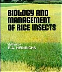 Biology and Management of Rice Insects (Hardcover)