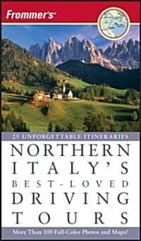 Frommers Northern Italys Best-Loved Driving Tours (Paperback, 4th)