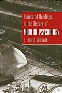 Annotated Readings in the History of Modern Psychology (Paperback)