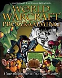 World of Warcraft Programming (Paperback)