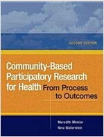 Community-based Participatory Research for Health : From Process to Outcomes, 2E (Paperback, 2 Revised edition)