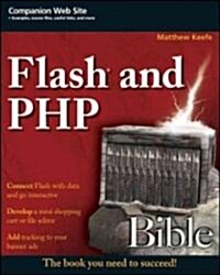 Flash and PHP Bible (Paperback)