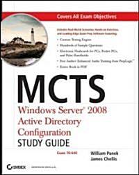 MCTS Windows Server 2008 Active Directory Configuration Study Guide : Exam 70-640 (Paperback)
