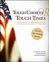 Tough Choices or Tough Times ( (Paperback, Revised, Expand)