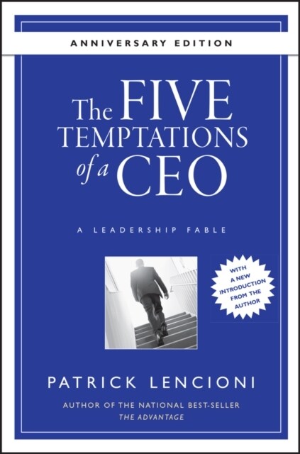 [중고] The Five Temptations of a CEO : A Leadership Fable 10th Anniversary Edition (Hardcover)