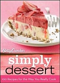 [중고] Betty Crocker Simply Dessert (Hardcover, Spiral)