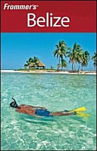 Frommers Belize (Paperback, 3rd)