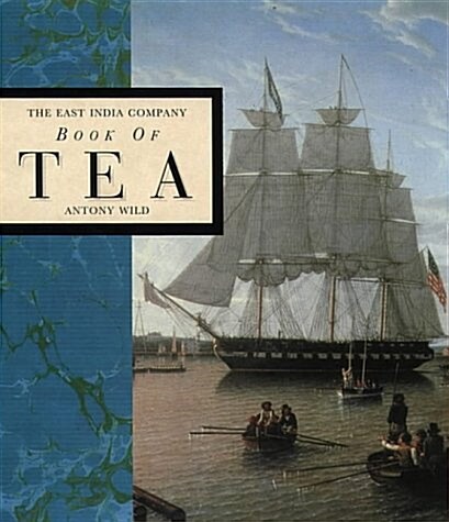 The East India Company Book of Tea (Hardcover)