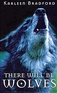 There Will Be Wolves (Paperback)