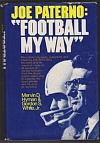 Joe Paterno: Football My Way (Paperback)