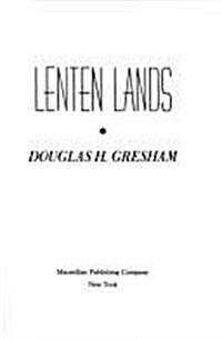Lenten Lands: My Childhood With Joy Davidman and C.S. Lewis (Hardcover, 1ST)