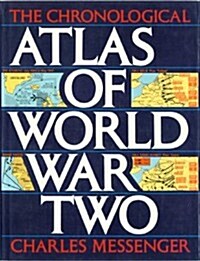 [중고] The Chronological Atlas of World War Two (Hardcover, First American Edition)