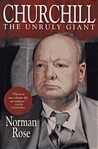 Churchill: The Unruly Giant (Hardcover)