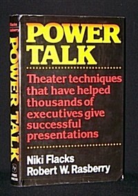 Power Talk: How to Use Theater Techniques to Win Your Audience (Board book)